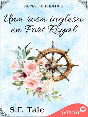 cover image of Una rosa inglesa en Port Royal (Alma de pirata 2)